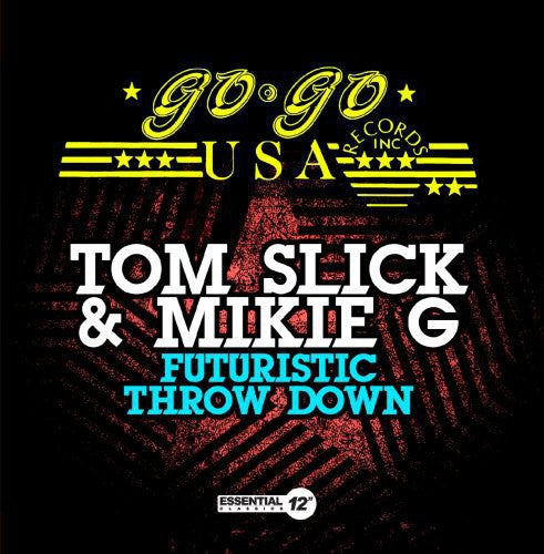 the album cover for Tom Slick - Futuristic Throw Down