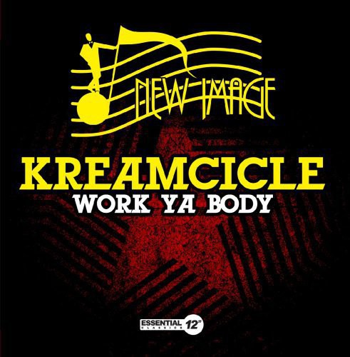 the album cover for Kreamcicle - Work Ya Body