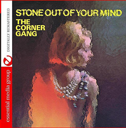 the album cover for Corner Gang - Stone Out of Your Mind