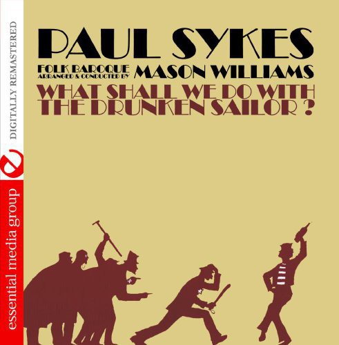 the album cover for Paul Sykes - What Shall We Do with a Drunken Sailor