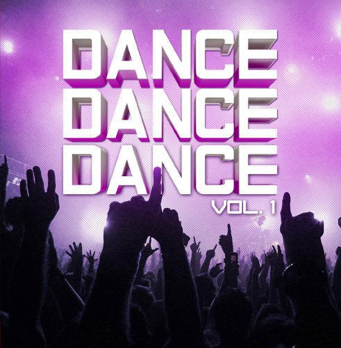 the album cover for Dance Dance Dance 1 / Var - Dance Dance Dance 1 / Various