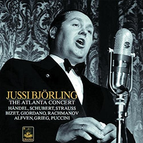 the album cover for Handel / Schubert / Strauss / Bjorling - Atlanta Concert