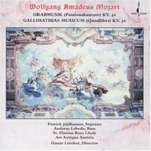the album cover for W.A. Mozart - Grabmusik KV 42 / Gallimathias Musicum KV 32