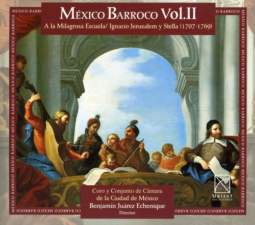 the album cover for BenjamÃ­n Juarez Echenique - Baroque Mexico 2
