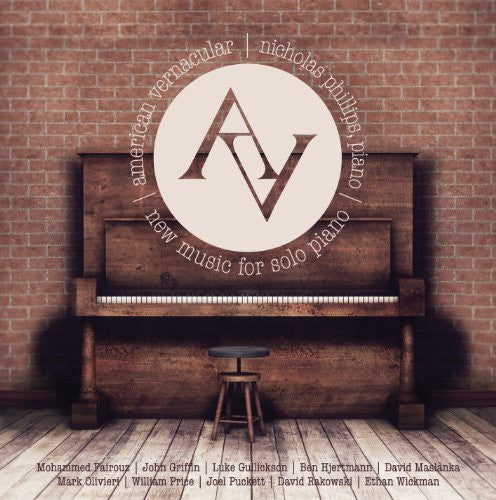 the album cover for Nicholas Phillips - American Vernacular: New Music for Solo Piano