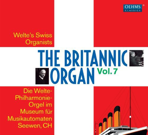 the album cover for Bossi / Welte Philharmonie Organ Seewen - Britannic Organ 8