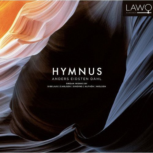 the album cover for Sibelius / Carlsen / Sinding / Nielsen / Dahl - Hymnus: Organ Works [Digipak]