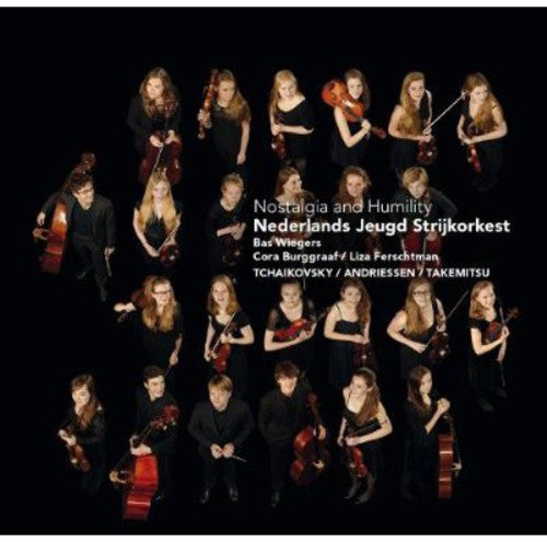 the album cover for Tchaikovsky / Burggraaf / Netherlands Youth String - Nostalgia & Humility