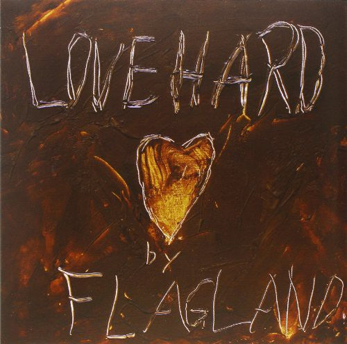 the album cover for Flagland - Love Hard