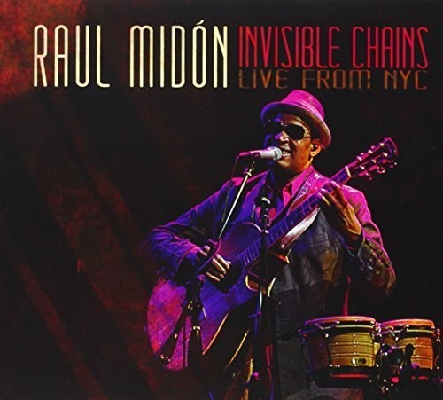 the album cover for Raul Midon - Invisible Chains-Live from NYC