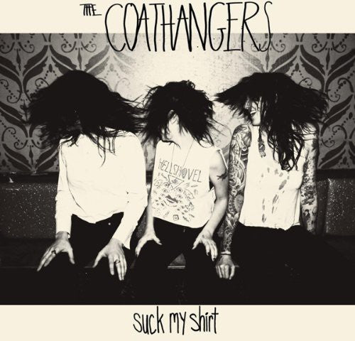 the album cover for The Coathangers - Suck My Shirt