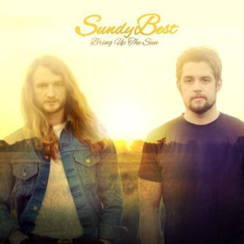 the album cover for Sundy Best - Bring Up the Sun