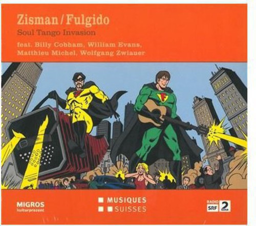 the album cover for Zisman - Soul Tango Invasion