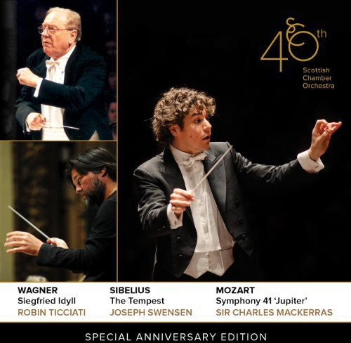 the album cover for Wagner / Mozart / Sibelius / Scottish Chamber Orch - Scottish Chamber Orchestra: 40th Anniversary Ed
