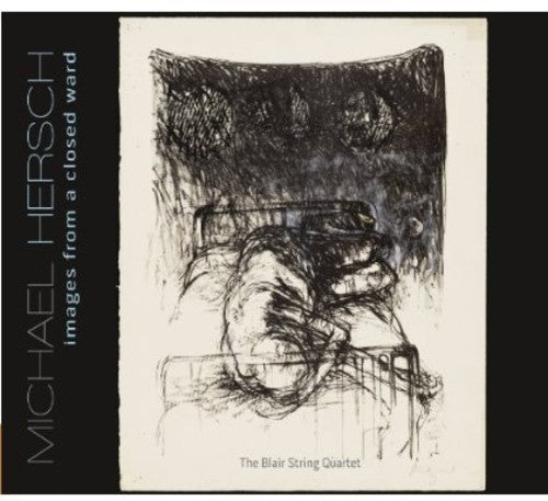 the album cover for Blair String Quartet - Images from a Closed Ward