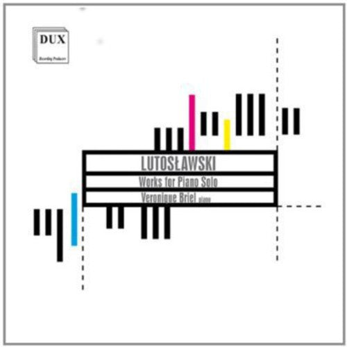 the album cover for Lutoslawski / Briel - Works for Piano Solo