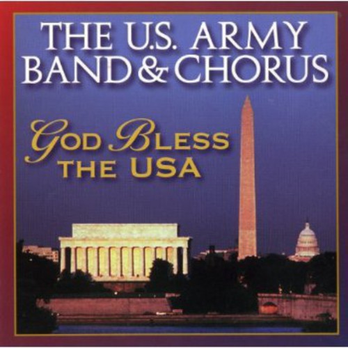 the album cover for U.S. Army Band & Chorus - God Bless the USA