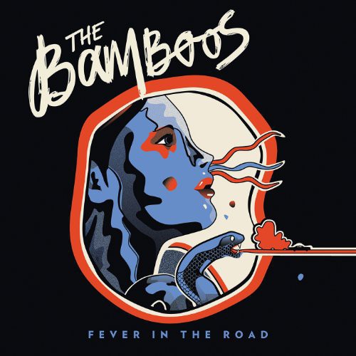 the album cover for The Bamboos - Fever in the Road