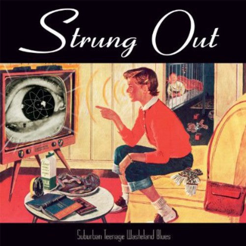 the album cover for Strung Out - Suburban Teenage Wasteland Blues