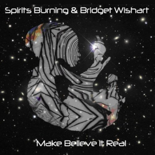 the album cover for Spirits Burning - Make Believe It's Real