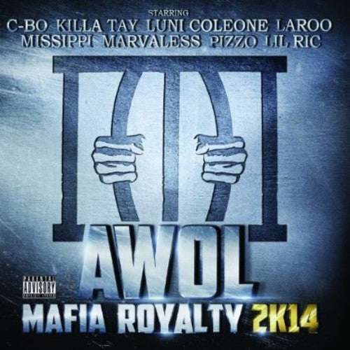 the album cover for Awol - Mafia Royalty 2K14