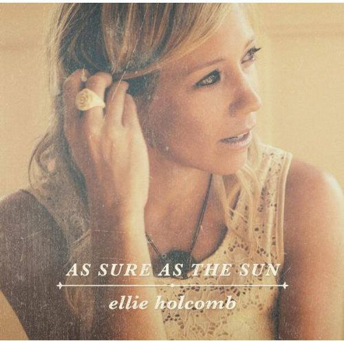 the album cover for Ellie Holcomb - As Sure As the Sun
