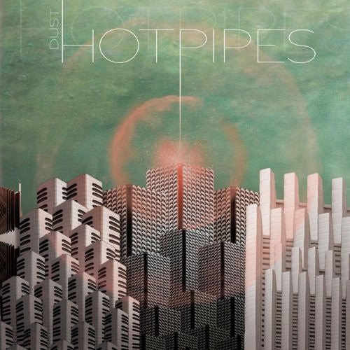 the album cover for Hotpipes - Dust