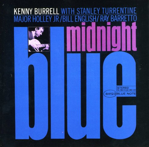 the album cover for Kenny Burrell - Midnight Blue (remastered)