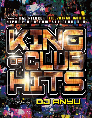 the album cover for Dj Anyu - King of Club Hits