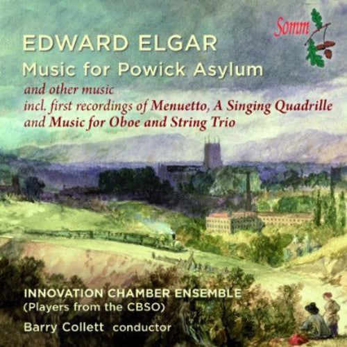 the album cover for Elgar / Innovation Chamber Ensemble / Collett - Music for Powick Asylum