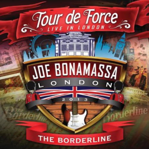 the album cover for Joe Bonamassa - Tour de Force: Live in London - the Borderline