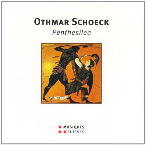 the album cover for Czech Philharmonic Choir, Brno - Schoeck / Naef / Behle / Reinhard / Venzago : Penthesilea Opera in 1 Act