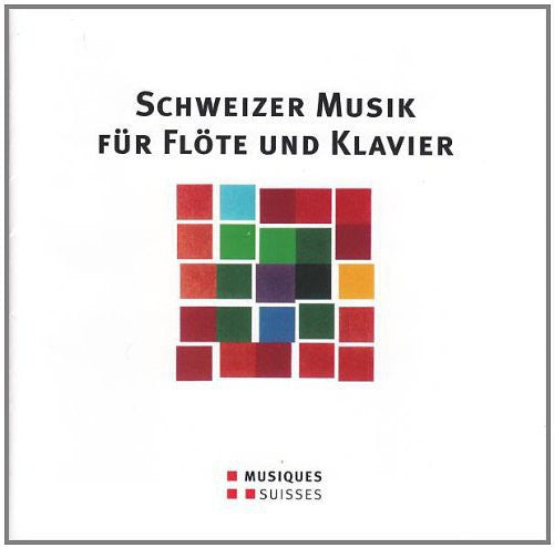the album cover for Schweizer Musik Fuer Floete Un / Various - Schweizer Musik Fuer Floete Un / Various