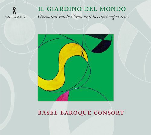 the album cover for Basel Baroque Consort - Il Giardino Del Mondo - Cima U