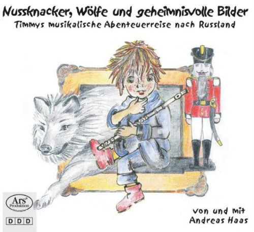 the album cover for Mussorgsky / Tschaikowsky / Andreas - Nutcracker Wolves Images