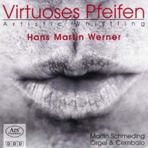 the album cover for Hans Martin Werner - Virtuoses Pfeifen