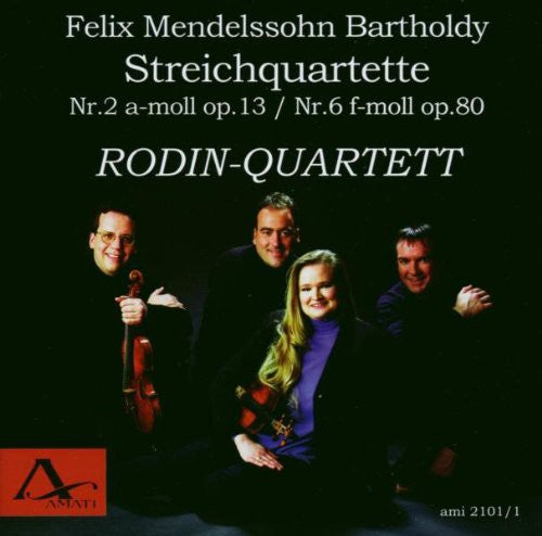 the album cover for Mendelssohn / Rodin Quartett - String Quartets 2 & 6