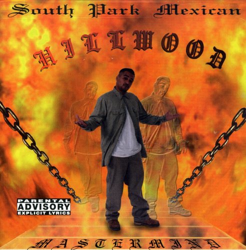 South Park Mexican (SPM) - Hillwood [CD]
