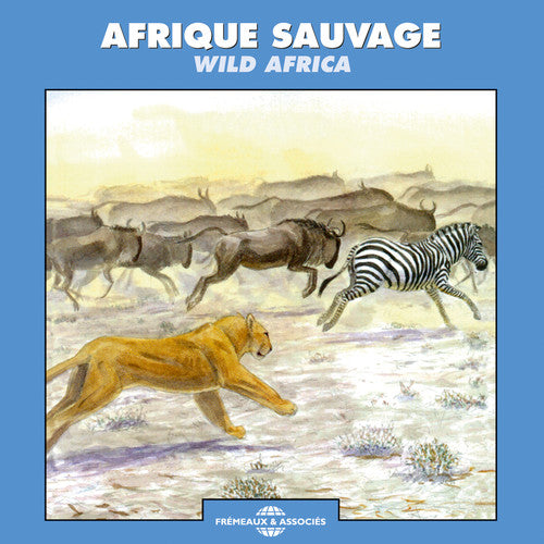 the album cover for Nature Sounds - Afrique Sauvage / Wild Africa