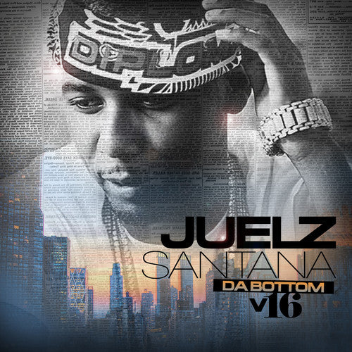 the album cover for Juelz Santana - Da Bottom 16