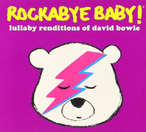 the album cover for Rockabye Baby! - Lullaby Renditions of David Bowie