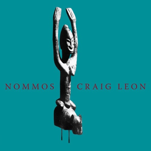 the album cover for Leon, Craig - Nommos