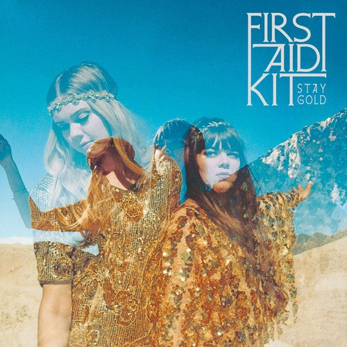 the album cover for First Aid Kit - Stay Gold