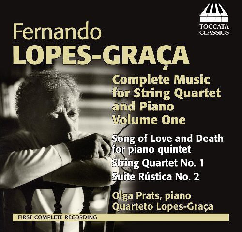 the album cover for Lopes-Graca - Comp Music for String Quartet & Piano Vol 1