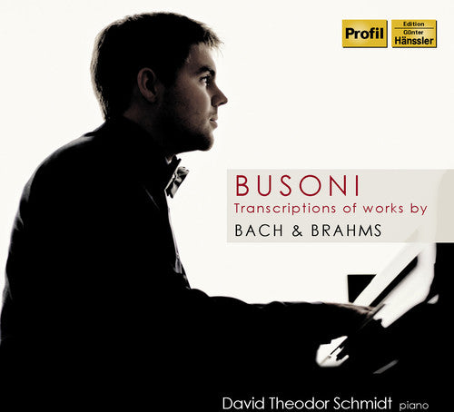 the album cover for David Theodor Schmidt - Transcriptions of Works By Bach & Brahms