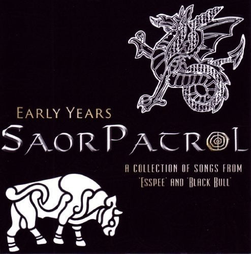the album cover for Saor Patrol - Early Years
