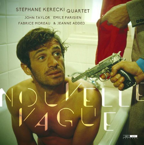 the album cover for Taylor / Parisien / Moreau / Kerecki / Added - Nouvelle Vague