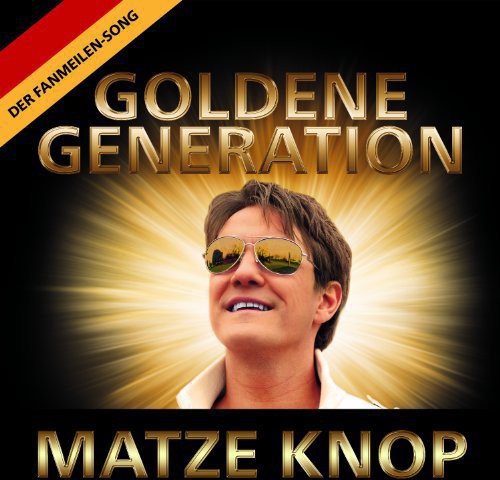 the album cover for Matze Knop - Goldene Generation