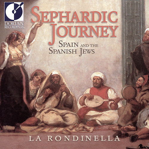 the album cover for La Rondinella - Sephardic Journey: Spain and The Spanish Jews