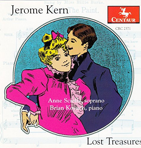 the album cover for Kern / Sciolla / Kovach - Lost Treasures: Songs 1905-14